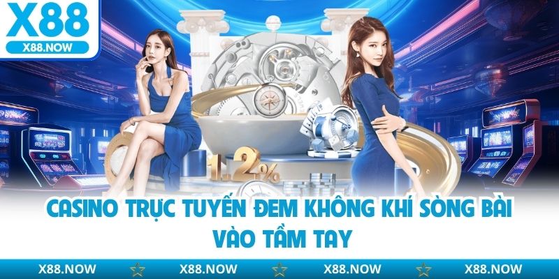 Casino trực tuyến đem không khí sòng bài vào tầm tay